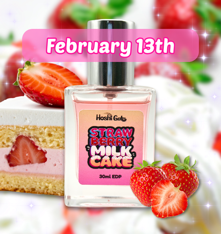 Strawberry milk cake themed perfume bottle with strawberries and cake in the background, labeled 'February 13th'.